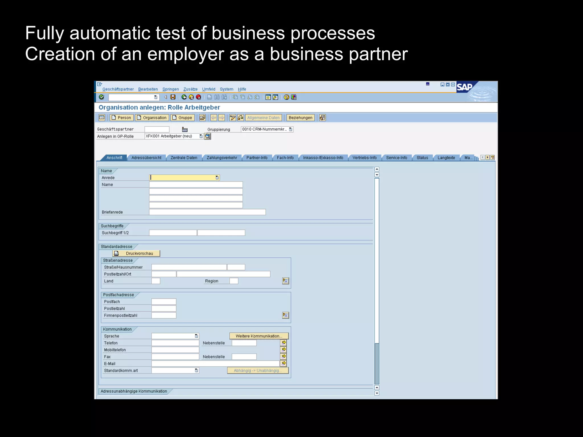 Fully automatic test of business processes Creation of an employer as a business partner 