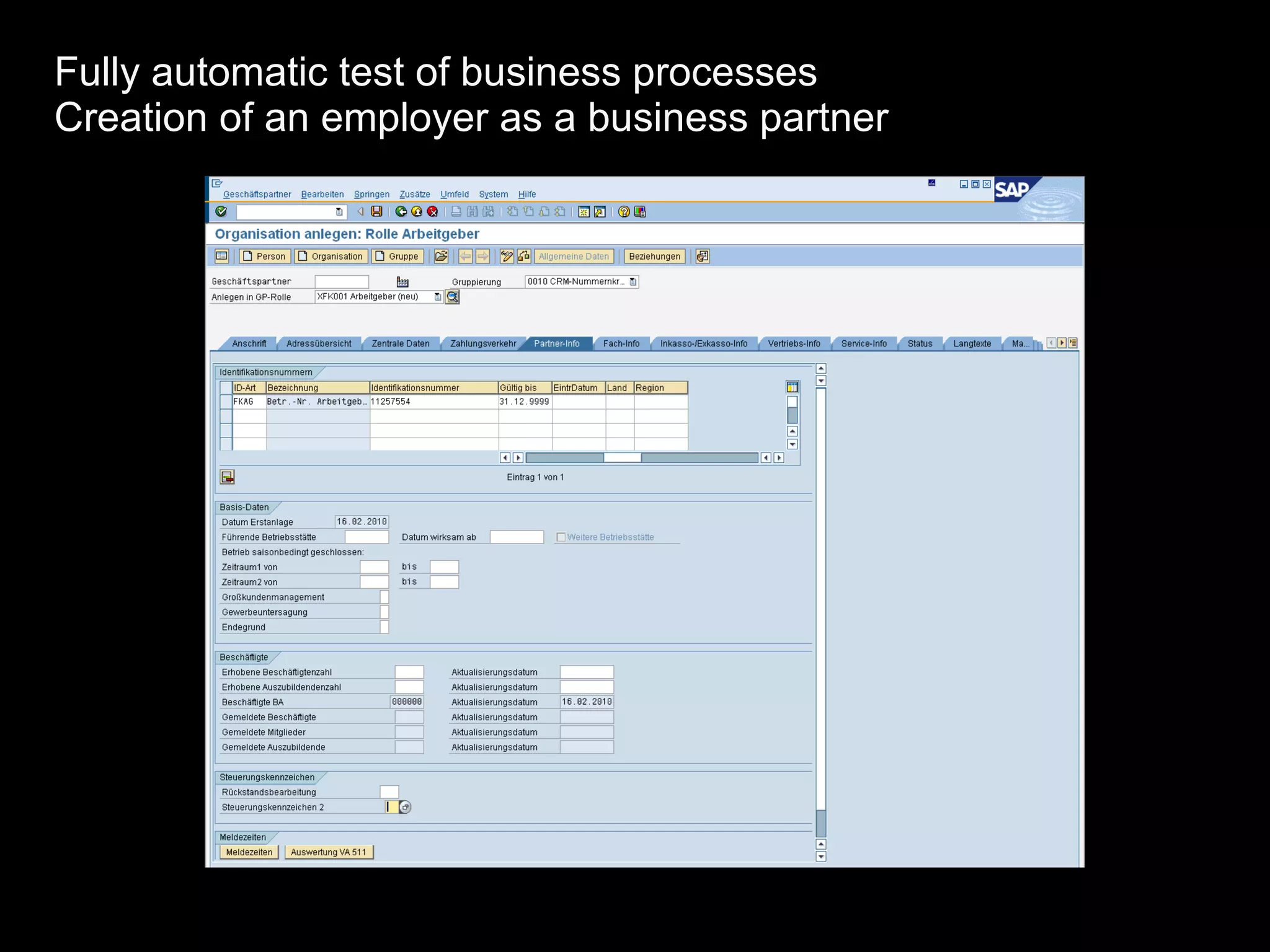 Fully automatic test of business processes Creation of an employer as a business partner 