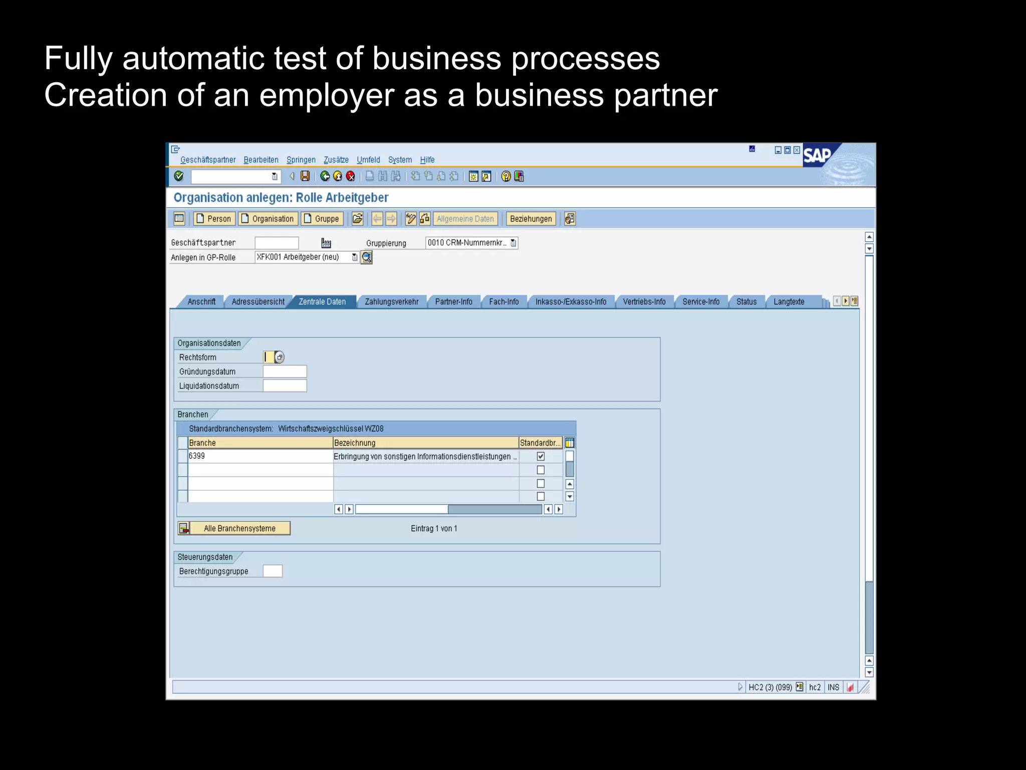 Fully automatic test of business processes Creation of an employer as a business partner 