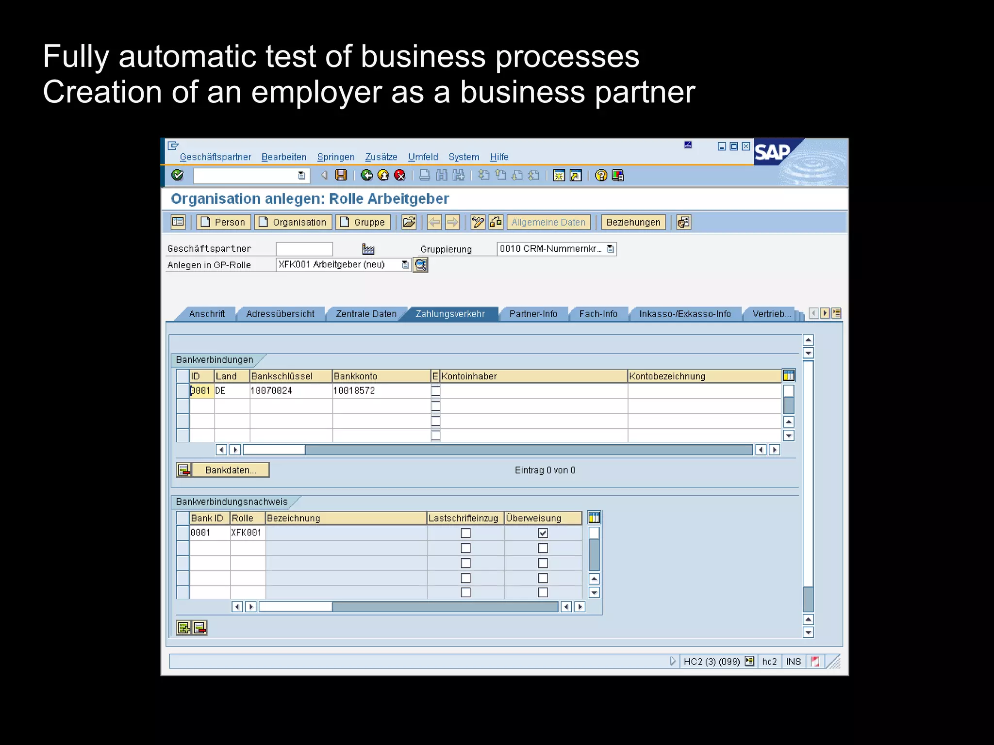 Fully automatic test of business processes Creation of an employer as a business partner 