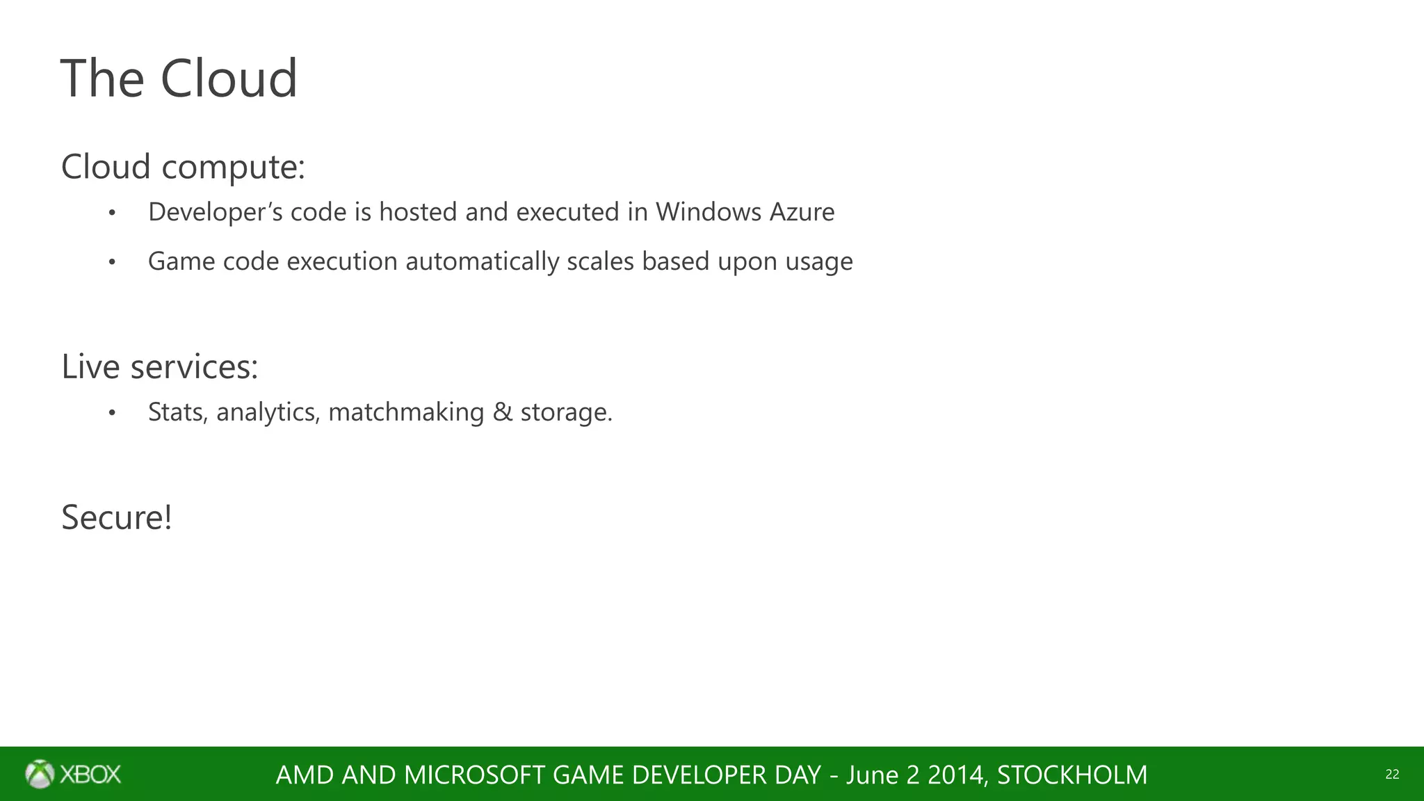 AMD AND MICROSOFT GAME DEVELOPER DAY - June 2 2014, STOCKHOLM
 