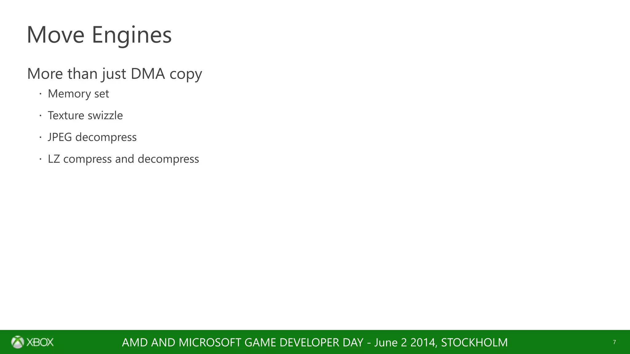 AMD AND MICROSOFT GAME DEVELOPER DAY - June 2 2014, STOCKHOLM
 