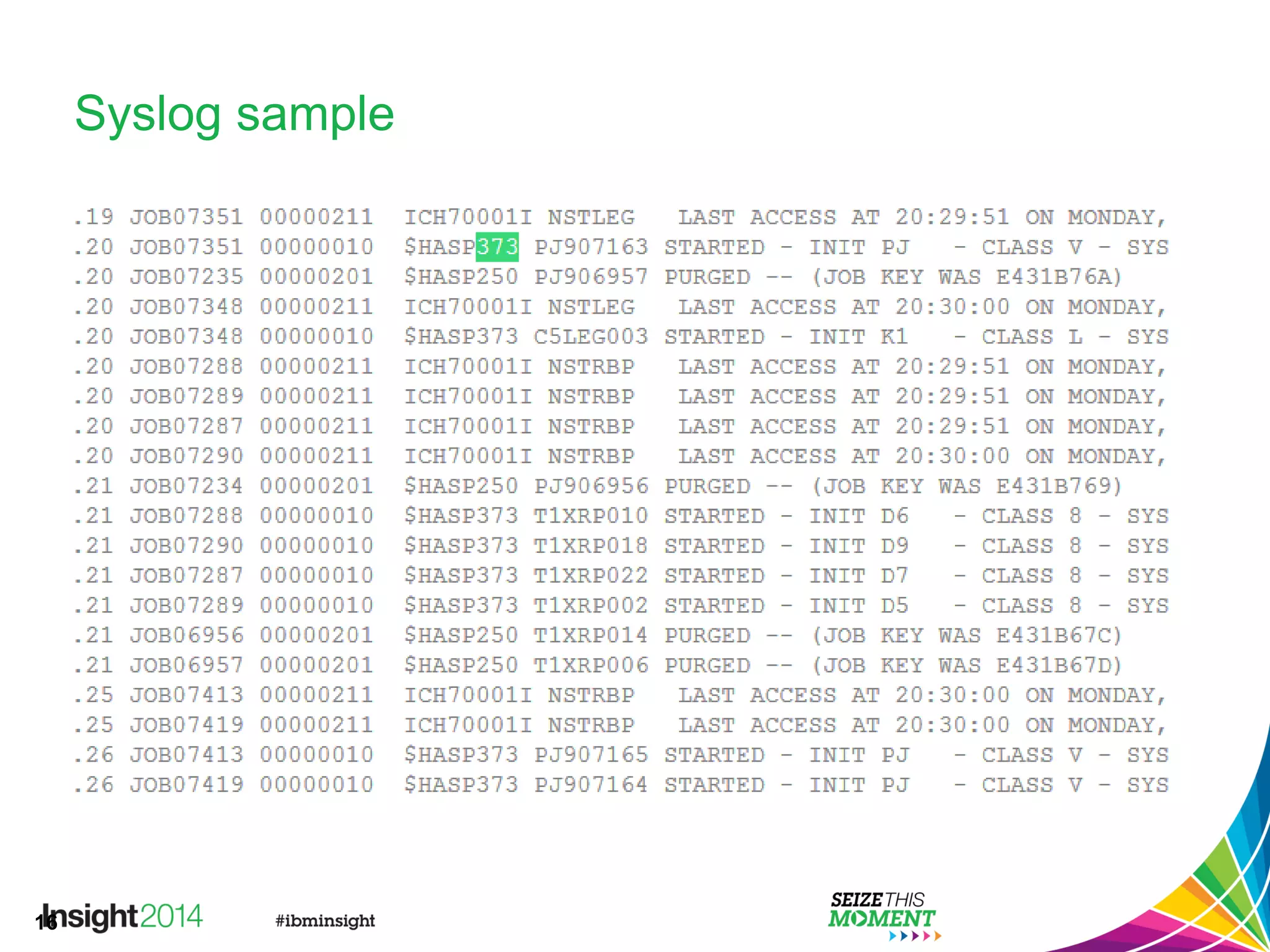 16
Syslog sample
 