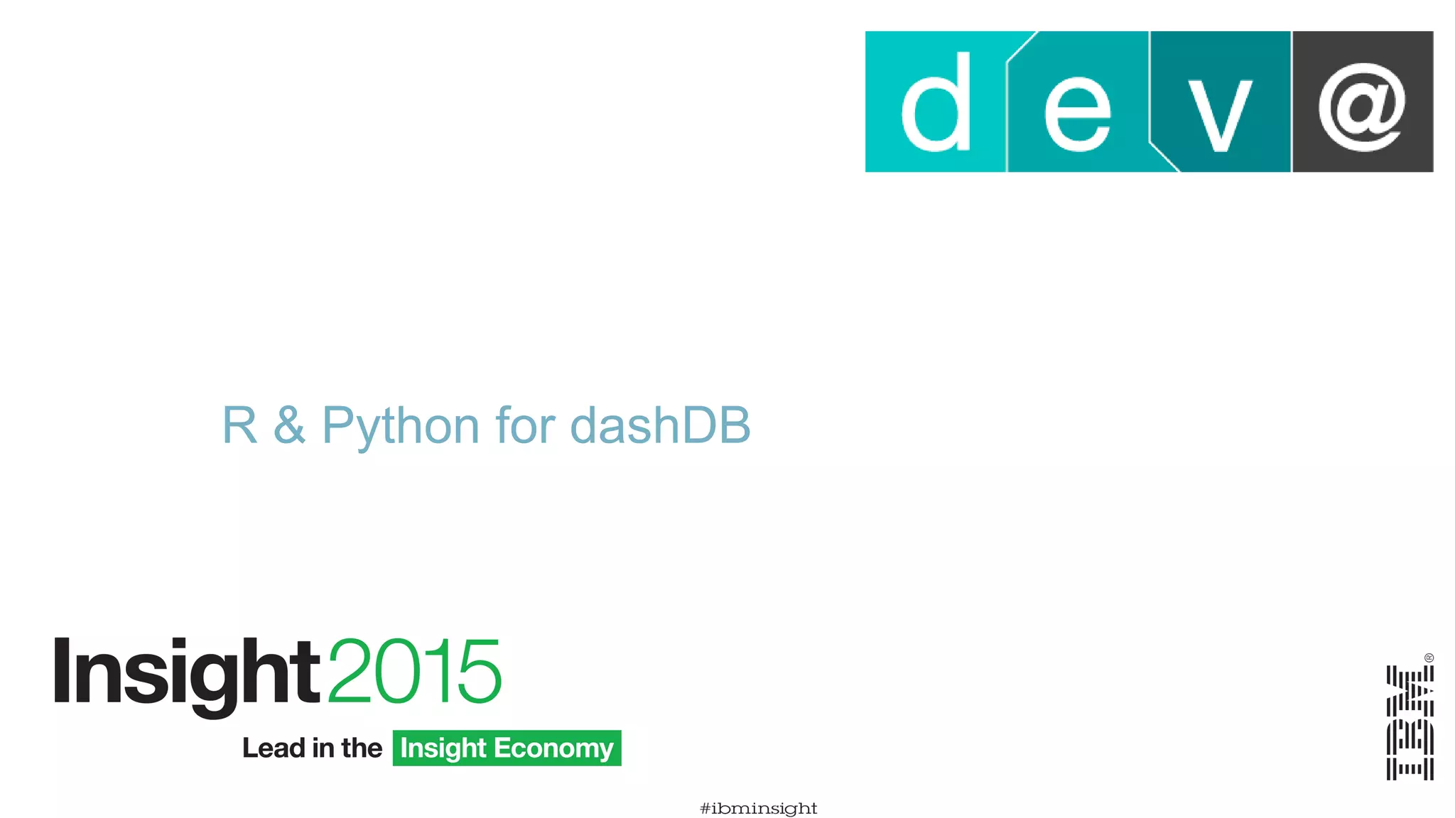R & Python for dashDB 