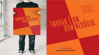 MoacirMoura
Soluções & Resultados
O VENDEDOR
MoacirMoura
Soluções & Resultados
 