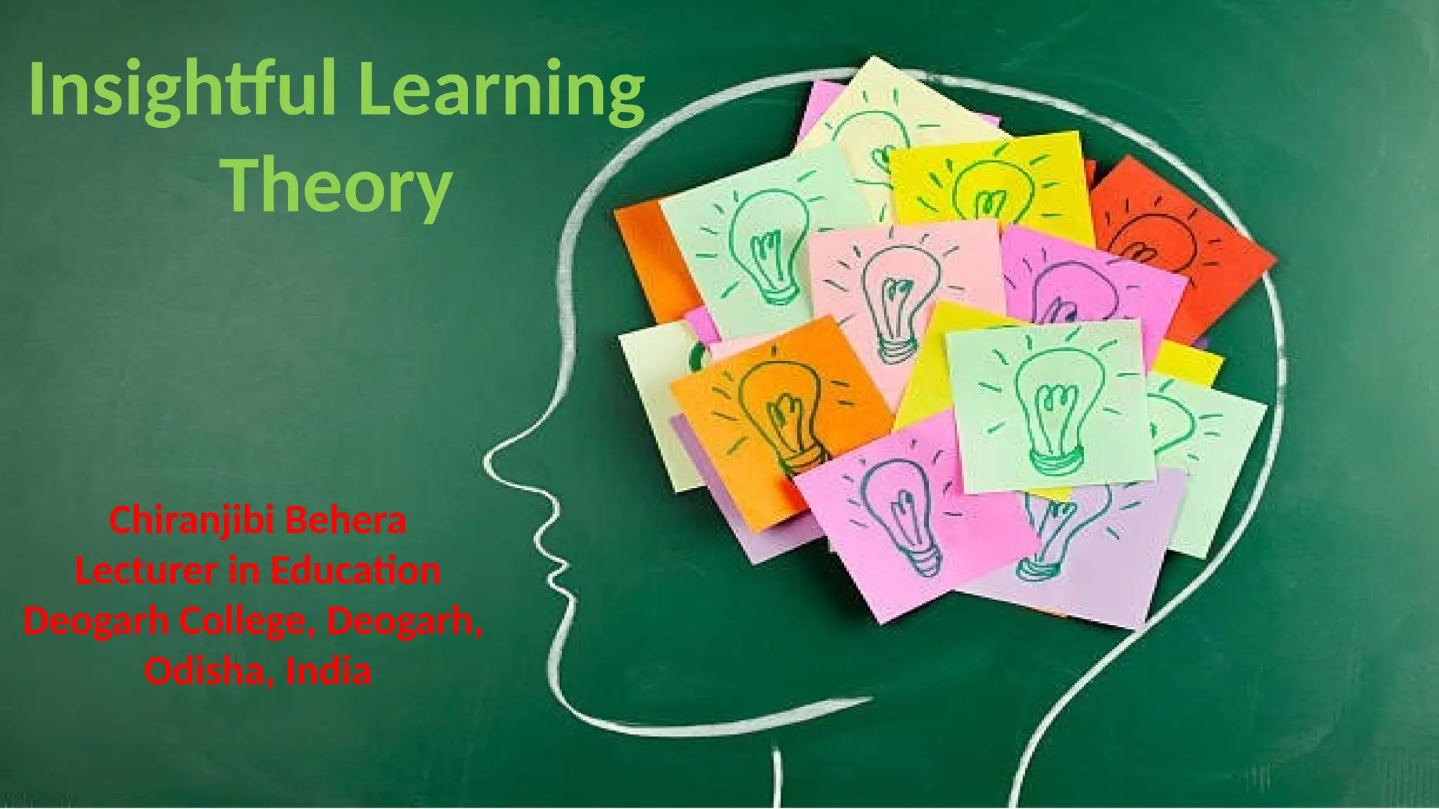 Insightful learning in Educational Psychology.pptx