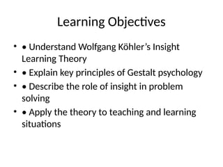 Insight_Learning_Theory_Kohler.pptx pptx | PPTX