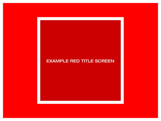 EXAMPLE RED TITLE SCREEN 