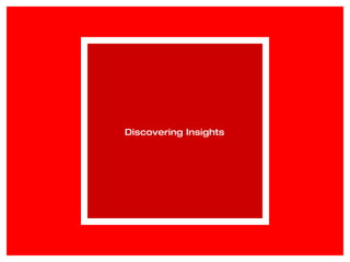 Discovering Insights 
