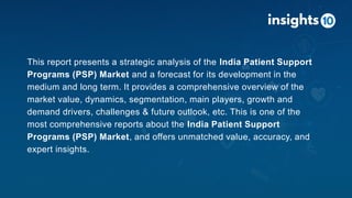 India Patient Support Programs (PSP) Market Analysis | PDF
