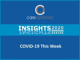 COVID-19 This Week
 