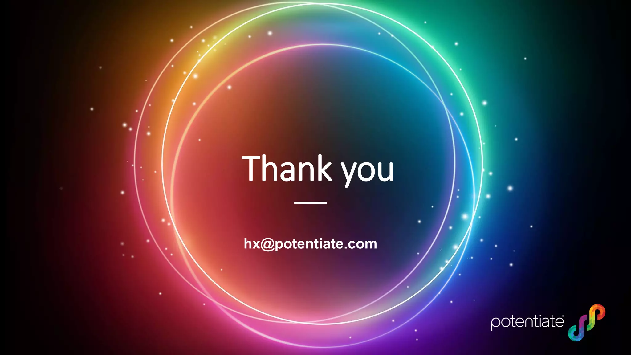 © Potentiate 2020
hx@potentiate.com
Thank you
 