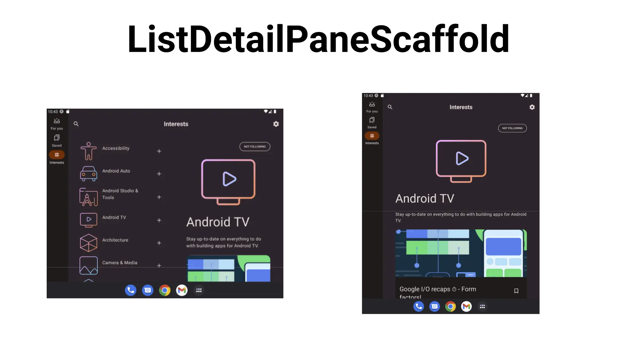 ListDetailPaneScaffold
 