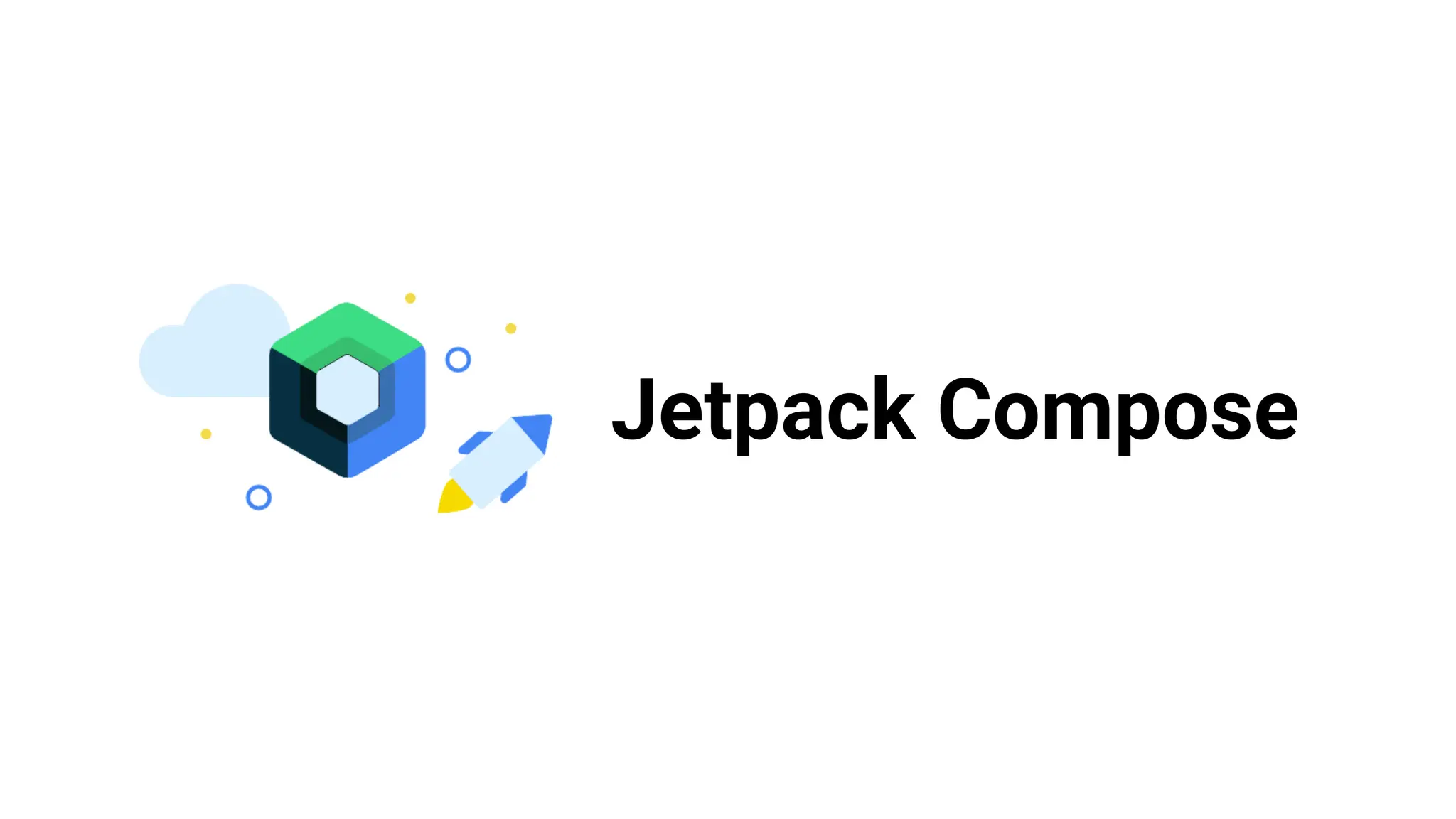 Jetpack Compose
 
