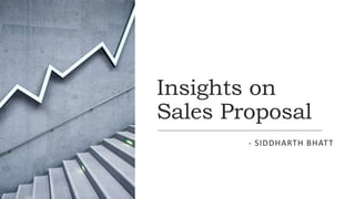 Insights on sales proposal | PPTX