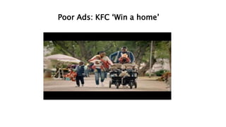 Poor Ads: KFC ‘Win a home’
 