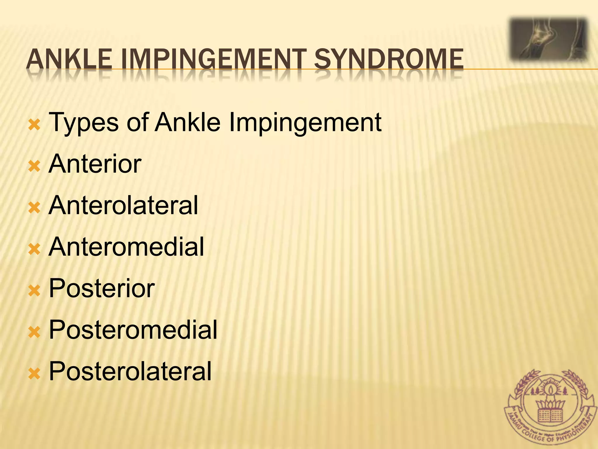 Insight to ankle impingement syndrome in sports | PPTX | Death, Injury ...