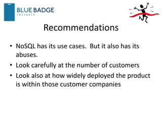 Recommendations
• If you haven’t looked seriously at Hadoop, do so.
But remember, it’s infrastructure.
• You can reach out...