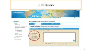 3. BiBiServ
23
 