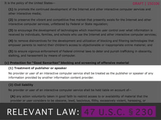 ?	
 ?
DRAFT	
 ?|	
 ?150106	
 ?
RELEVANT LAW:? 47 U.S.C.  230?
DRAFT	
 ?|	
 ?150106	
 ?
 
