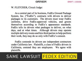 ?	
 ?
DRAFT	
 ?|	
 ?150106	
 ?
SAME LAWSUIT? FEDEX EDITION?
DRAFT	
 ?|	
 ?150106	
 ?
 