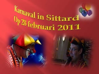 Karnaval in Sittard Op 28 februari 2011  
