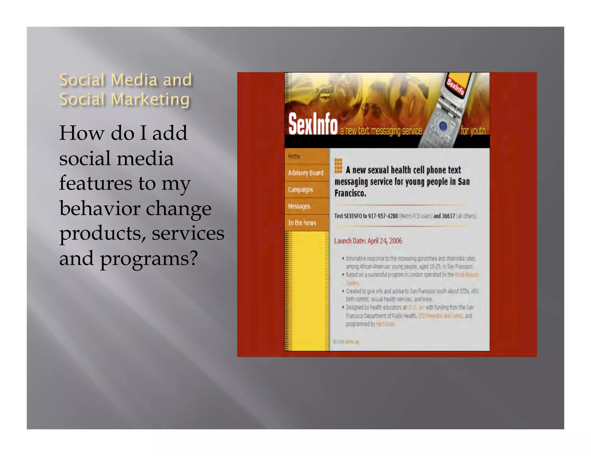 How do I add
social media
features to my
behavior change
products, services
and programs?
 