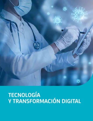 TECNOLOGÍA
Y TRANSFORMACIÓN DIGITAL
 