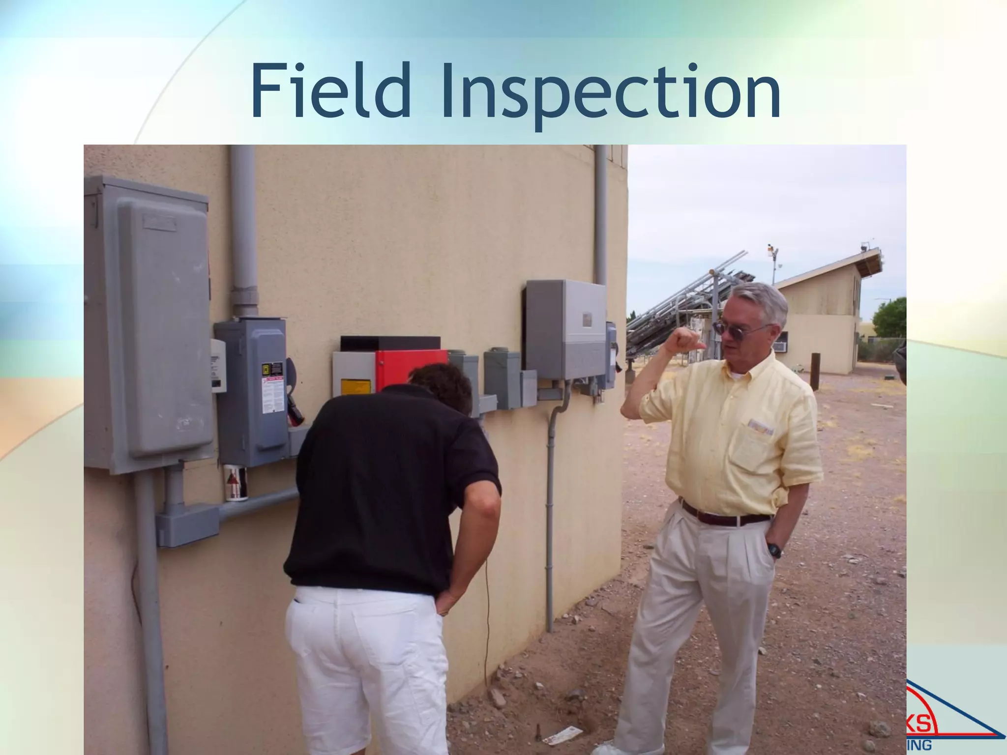 Field Inspection
 