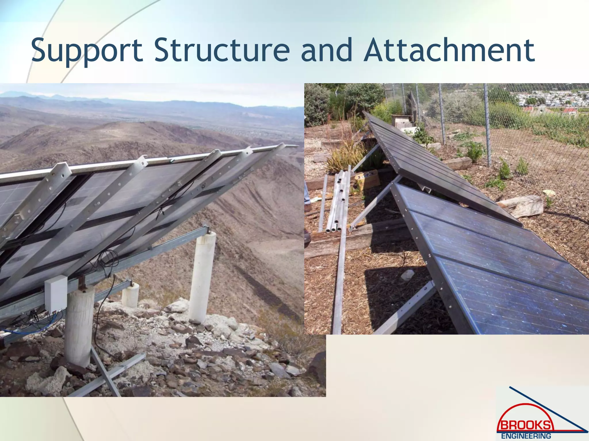 Support Structure and Attachment
 