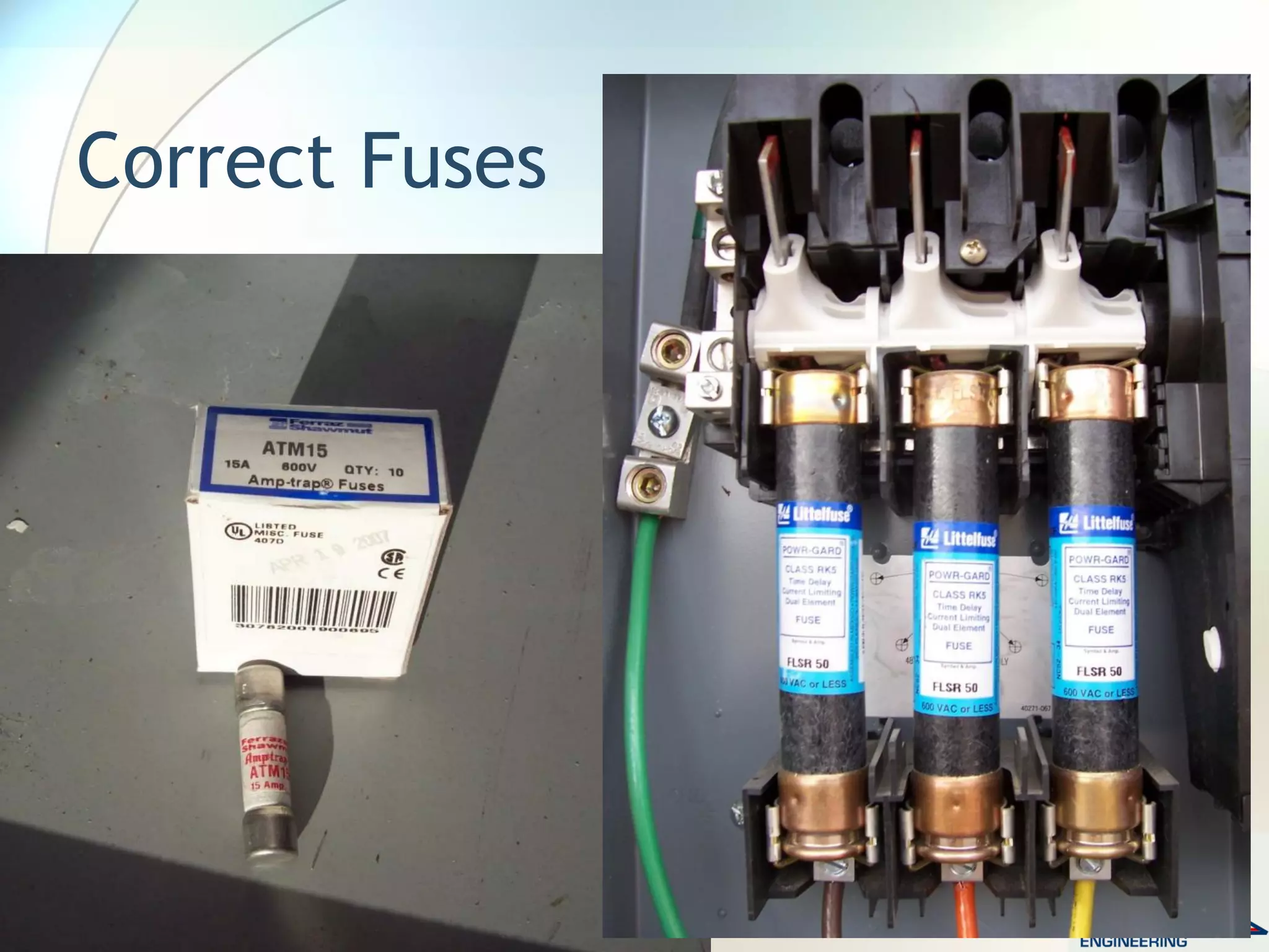 Correct Fuses
 