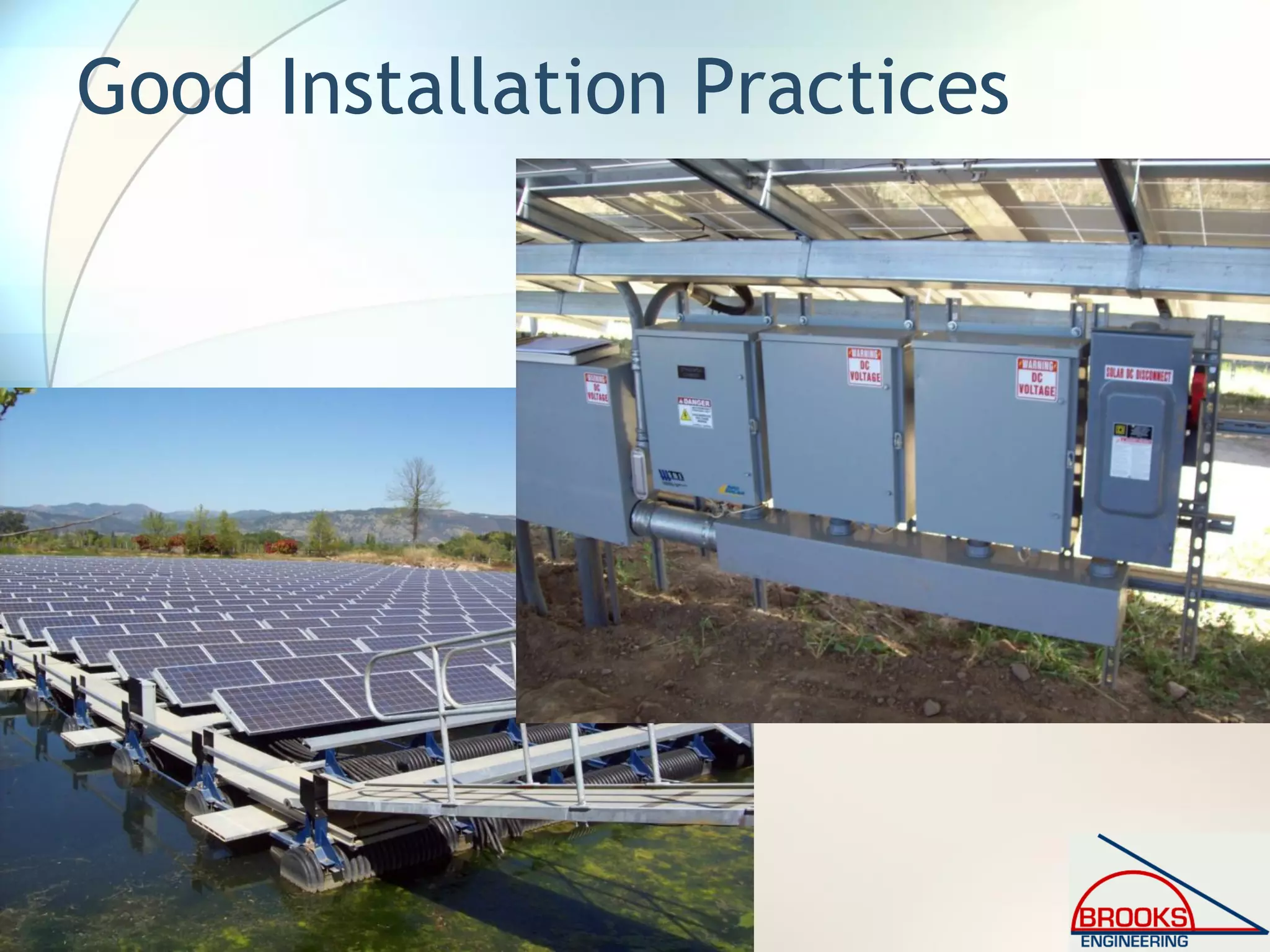 Good Installation Practices
 