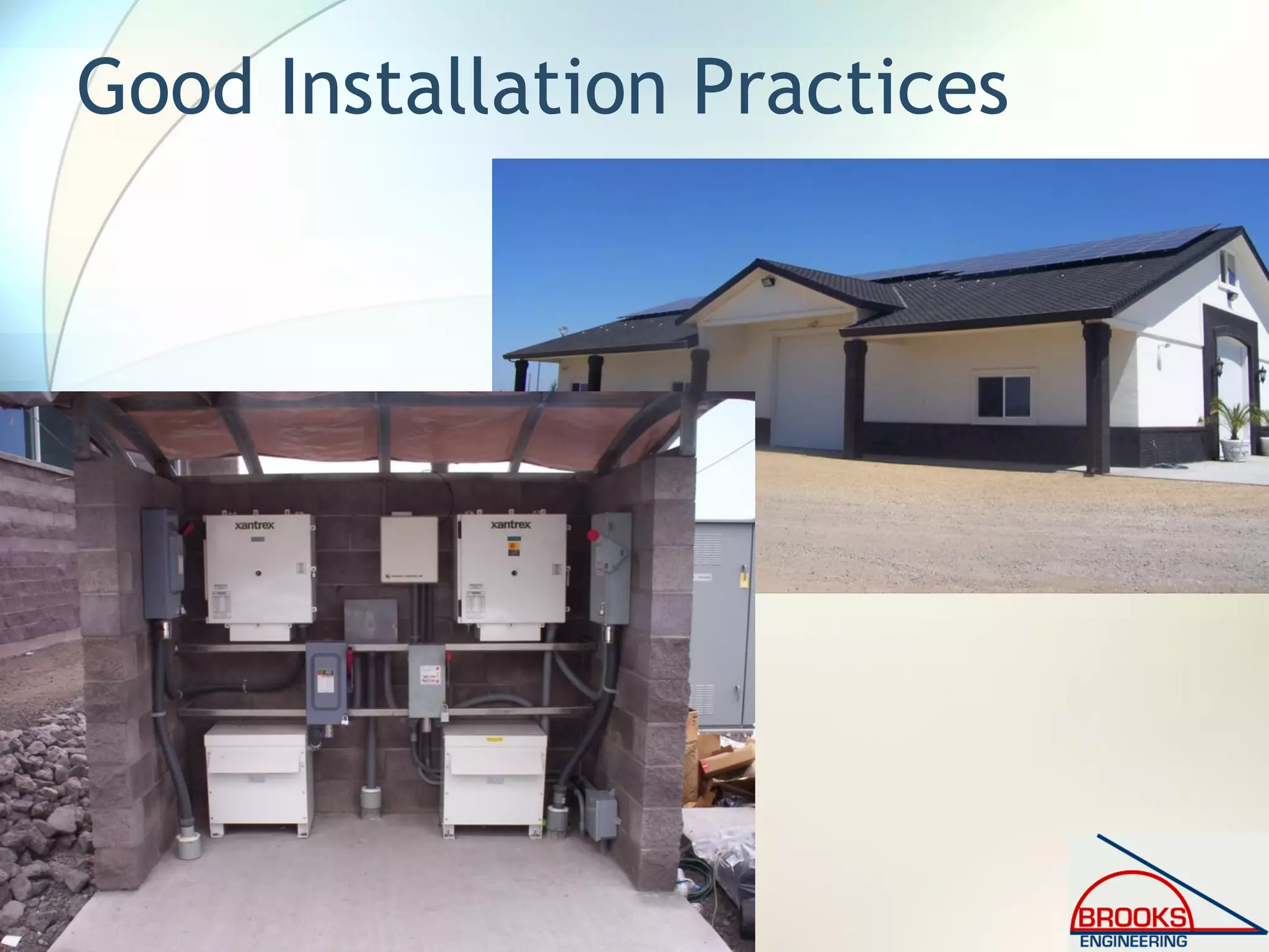 Good Installation Practices
 