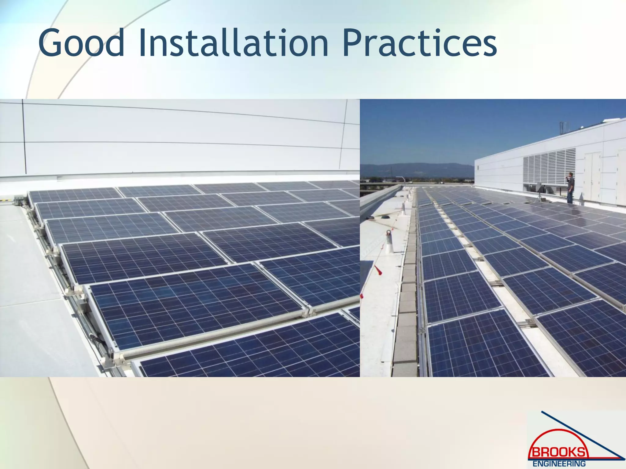 Good Installation Practices
 