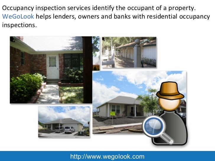 Property Occupancy Inspection Services and Onsite Field Inspection