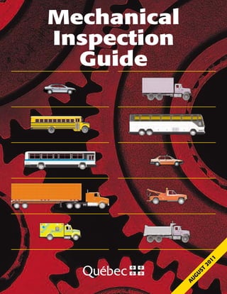 Mechanical
Inspection
Guide
AUG
UST
2011
 