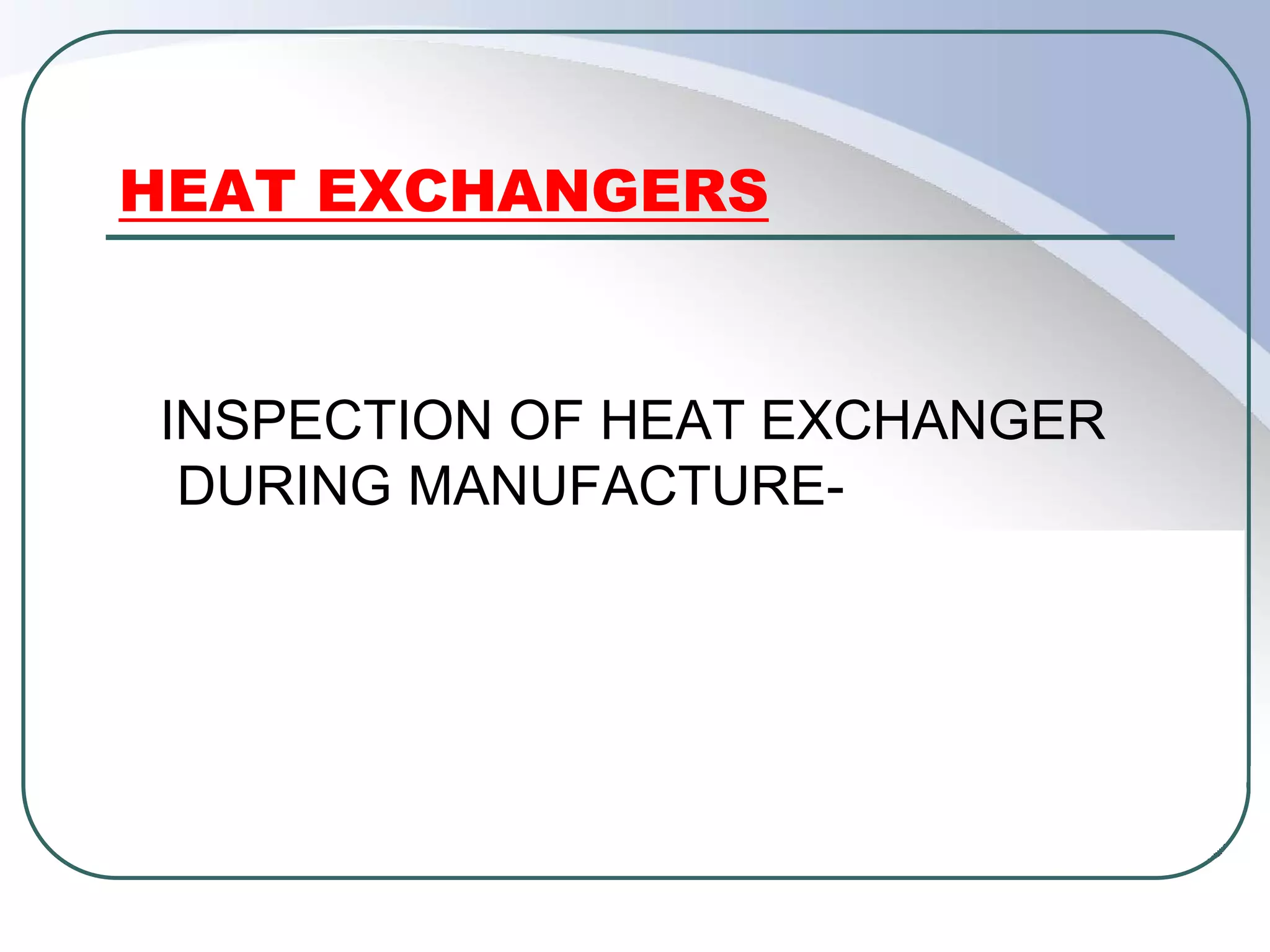 Heat Exchanger Service Pre Task Checklist.pdf Inspection of Heat exchanger .pdf