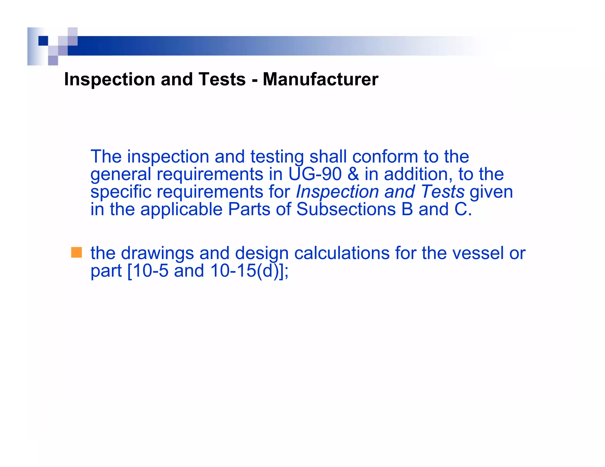 Inspection of Pressure Vessels as per ASME Sec VIII Division -1 | PDF