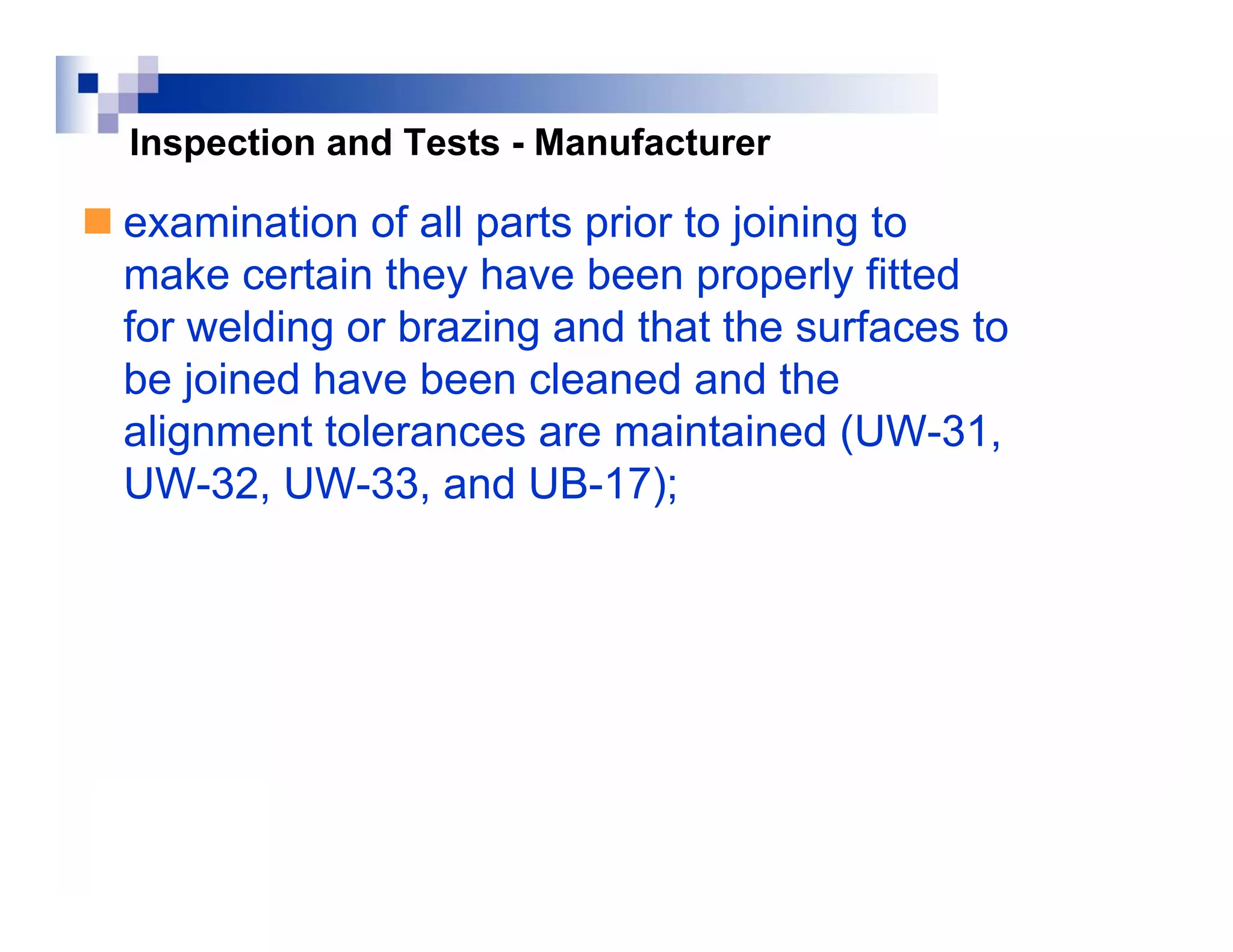 Inspection of Pressure Vessels as per ASME Sec VIII Division -1 | PDF