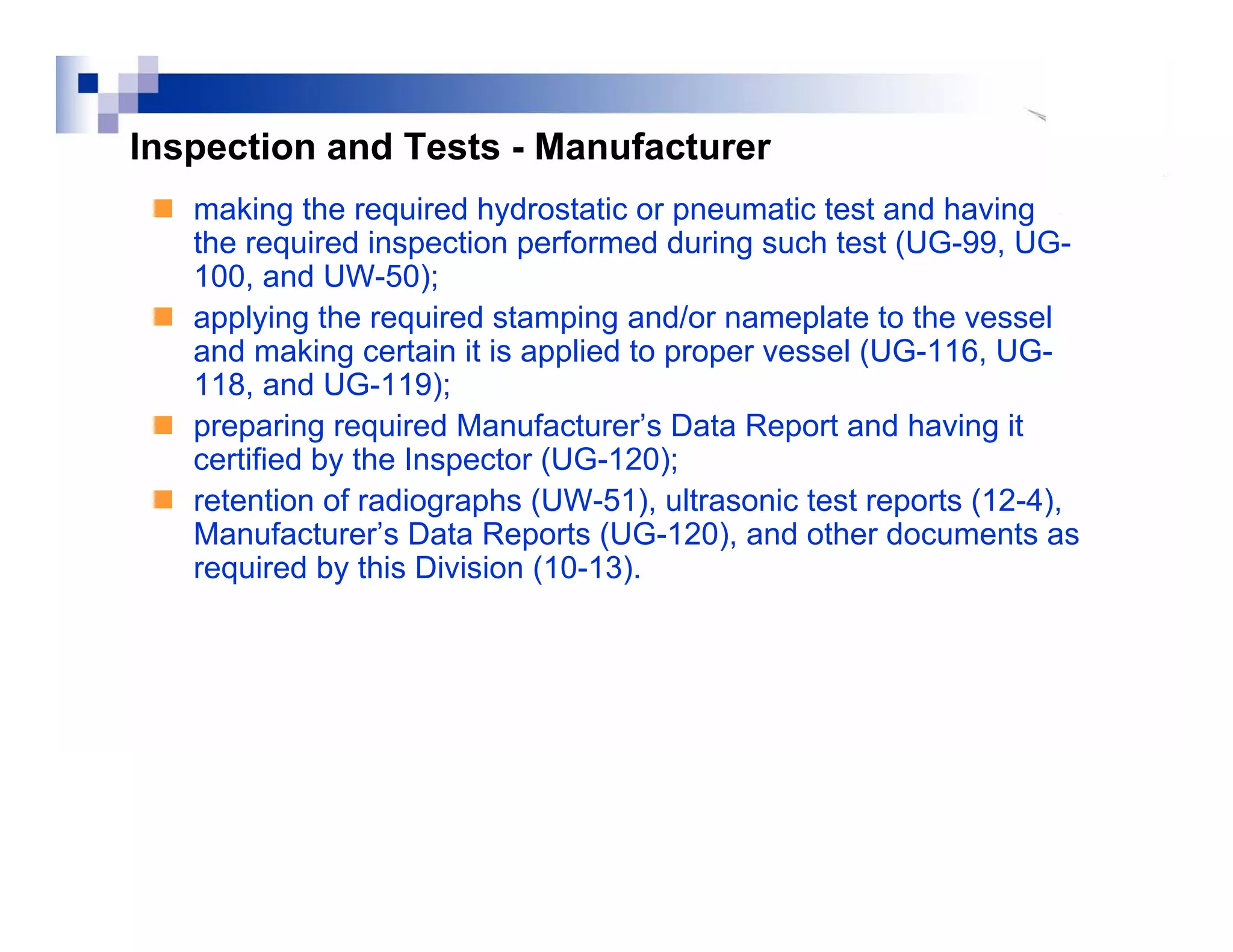 Inspection of Pressure Vessels as per ASME Sec VIII Division -1 | PDF