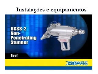 Instalações e equipamentos
 