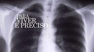 PARA
VIVER
É PRECISO
 