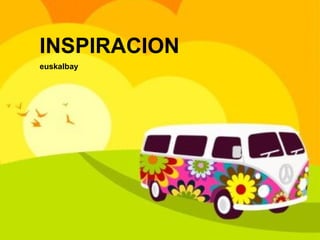 INSPIRACION euskalbay 