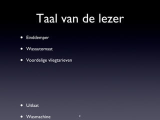 Taal van de lezer Einddemper Wasautomaat Voordelige vliegtarieven Uitlaat Wasmachine Goedkope tickets 