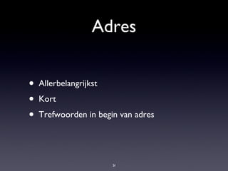 Adres Allerbelangrijkst Kort Trefwoorden in begin van adres 