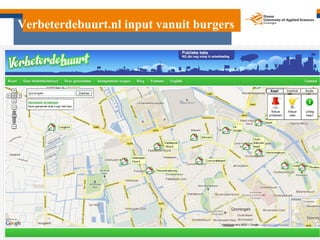 Verbeterdebuurt.nl input vanuit burgers
 