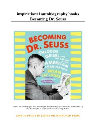 inspirational autobiography books
Becoming Dr. Seuss
inspirational autobiography books Becoming Dr. Seuss | autobiography audiobooks read by Brian Jay
Jones Becoming Dr. Seuss | best audiobooks Becoming Dr. Seuss
LINK IN PAGE 4 TO LISTEN OR DOWNLOAD BOOK
 
