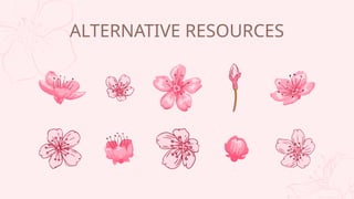 ALTERNATIVE RESOURCES
 