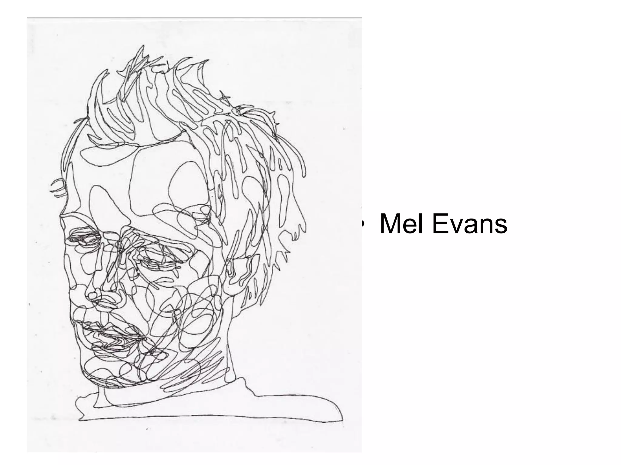 • Mel Evans

 