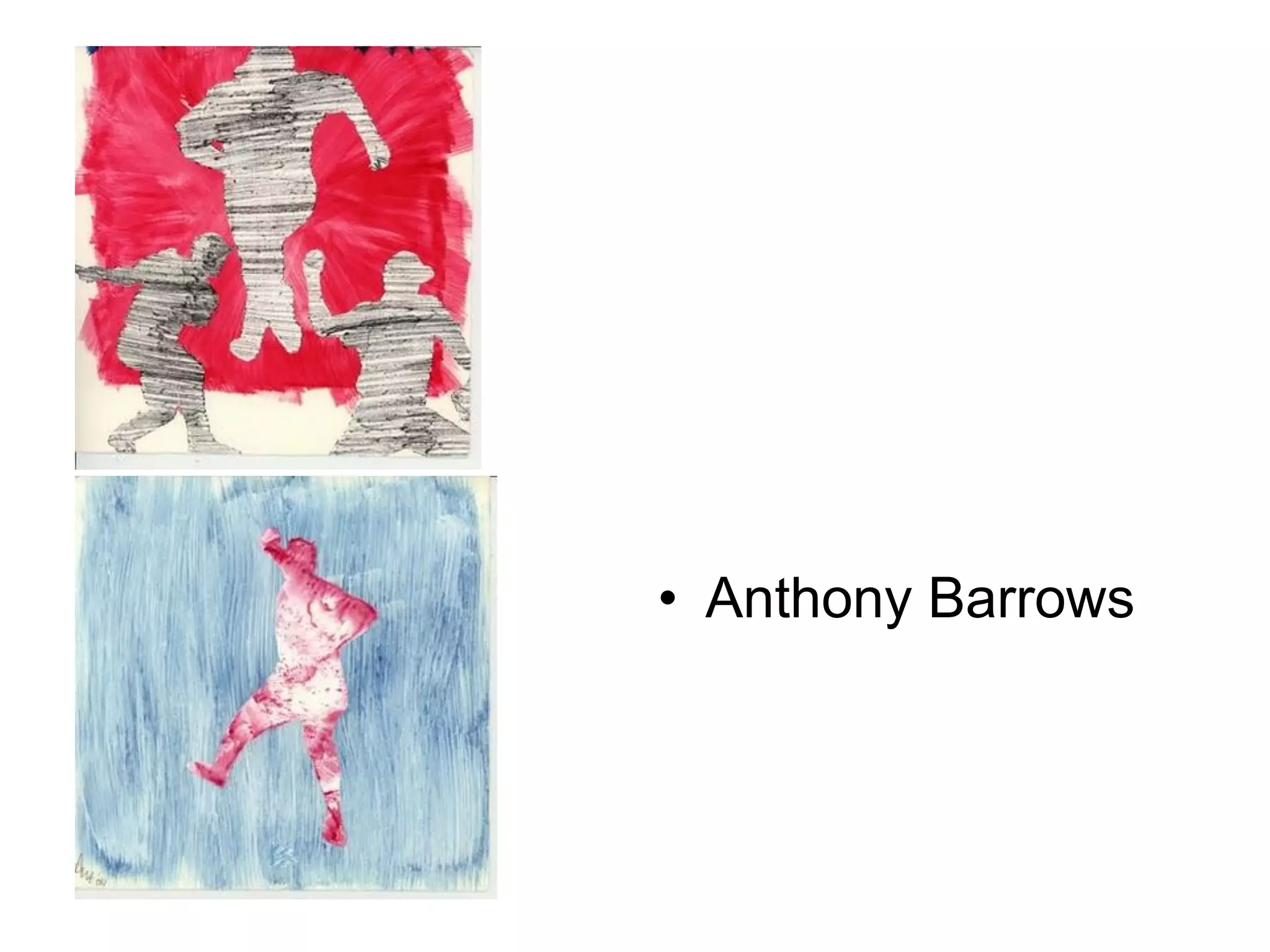 • Anthony Barrows

 
